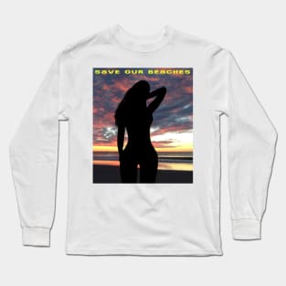 Save Our Beaches Long Sleeve T-Shirt